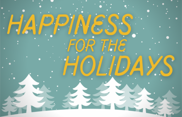 You sent some Happiness for the Holidays